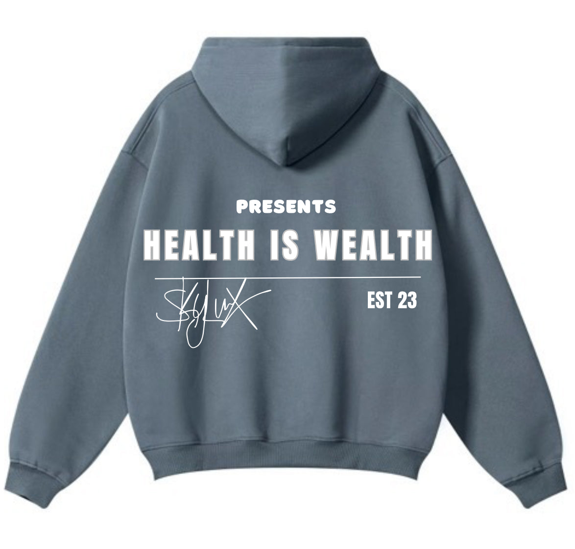 HEALTH IS WEALTH