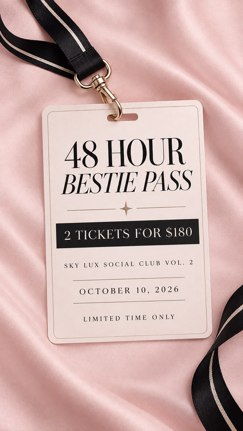 BRING A BESTIE- SPECIAL TICKET PRICE ✨💗